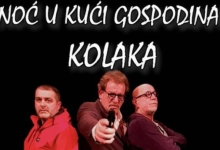 Комедија „Ноћ у кући господина Колака“ 20. маја