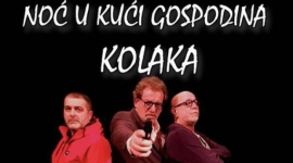 Комедија „Ноћ у кући господина Колака“ 20. маја