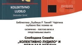 Сатирично- поетско вече и представљање књиге „Колективно лудило“ и „Дођи кад хоћеш“